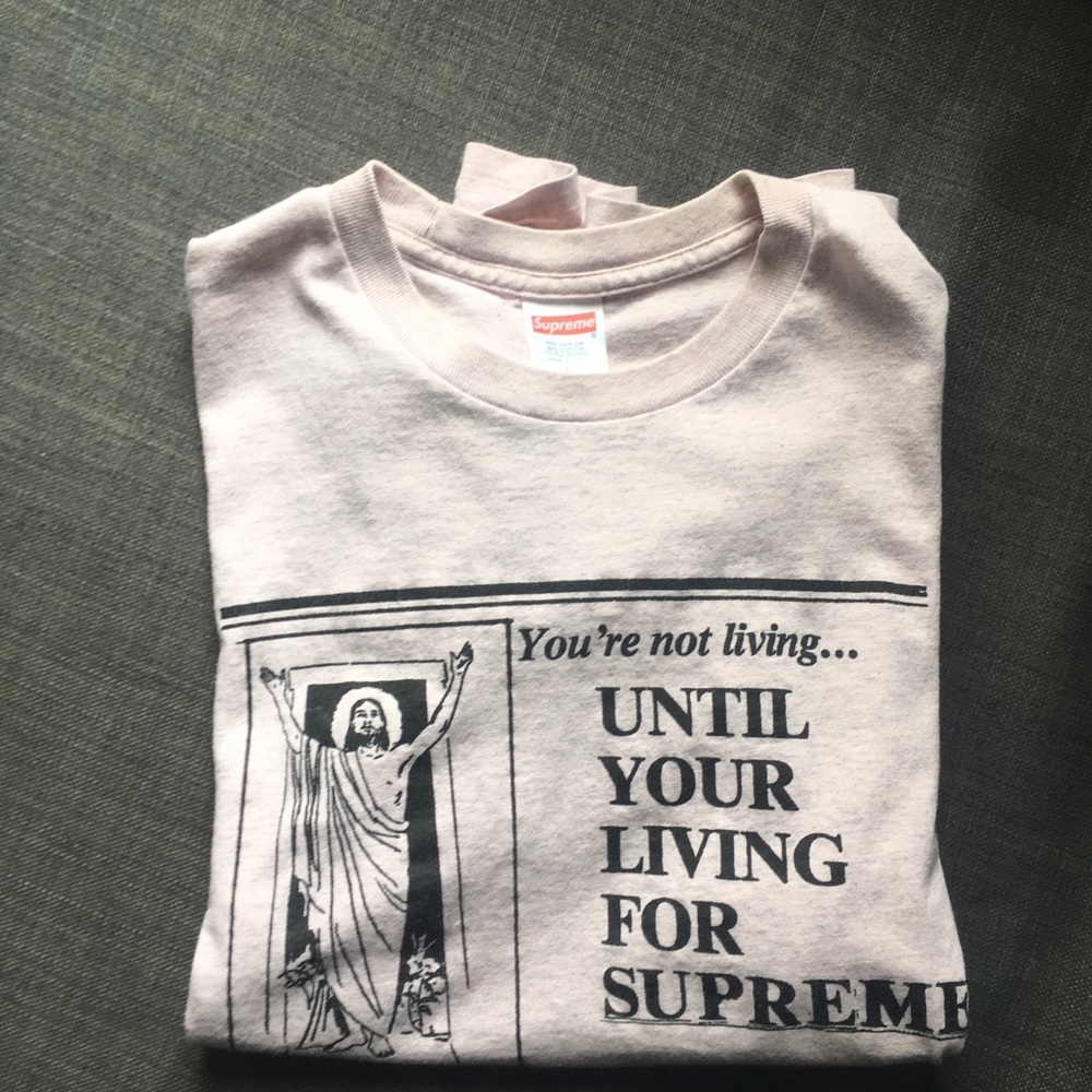 Supreme “You’re not living” T-shirt